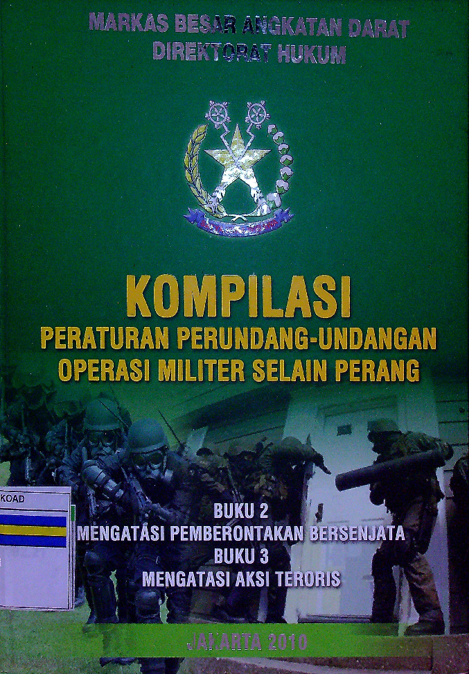 KOMPILASI PERATURAN PERUNDANGAN UNDANGAN OPERASI MILITER SELAIN PERANG JILID 2